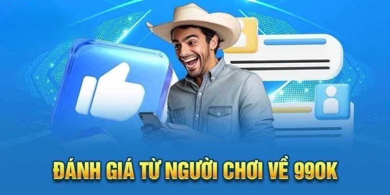 99OK là nhà cái cực kỳ uy tín