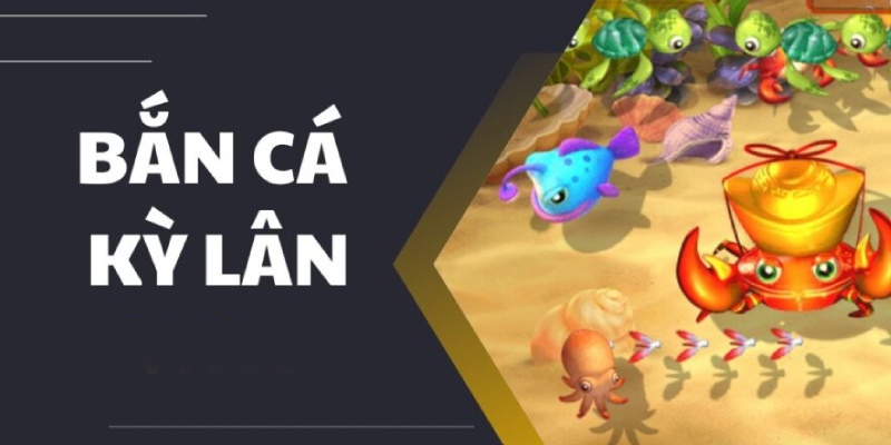 Khám phá đồ họa của bắn cá kỳ lân