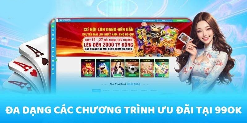 Vô số ưu đãi hấp dẫn tại nhà cái