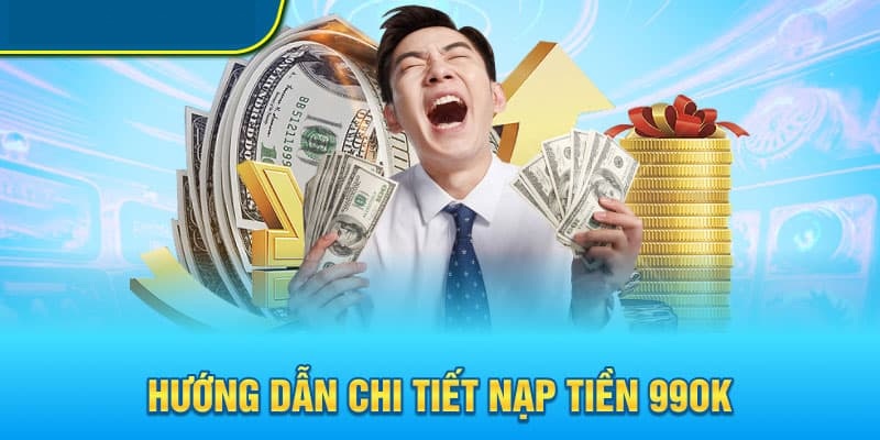 Chi tiết các bước nạp tiền 99OK